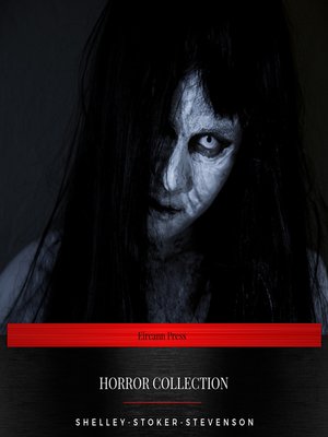 cover image of Horror Collection (Dracula, Frankenstein, the Strange Case of Dr Jekyll and Mr Hyde)